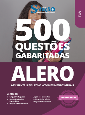 Caderno de Questões ALE-RO em PDF - Assistente Legislativo - Conhecimentos Gerais - 500 Questões Gabaritadas - Imagem 1
