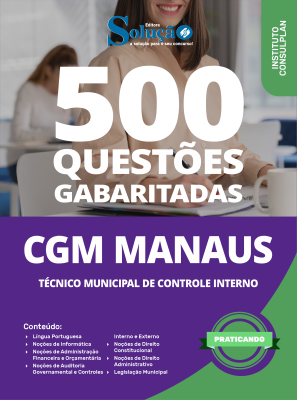 Caderno de Questões CGM Manaus-AM - Técnico Municipal de Controle Interno - 500 Questões Gabaritadas - Imagem 2