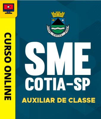 Curso SME Cotia - SP - Auxiliar de Classe - Imagem 1