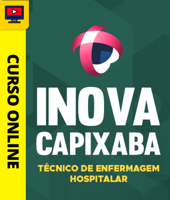 Curso iNOVA Capixaba - Técnico de Enfermagem - Hospitalar - Imagem 1