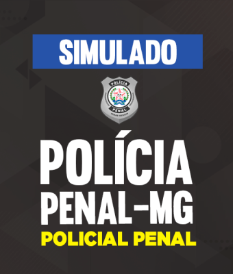 Simulado Polícia Penal - MG - Policial Penal