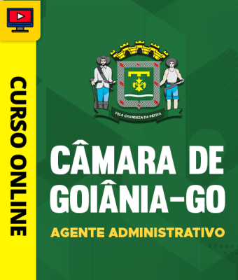 Curso Câmara de Goiânia-GO - Agente Administrativo - Imagem 1