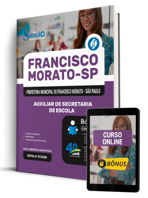 Apostila Prefeitura de Francisco Morato - SP 2025 - Auxiliar de Secretaria de Escola - Imagem 1