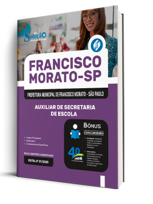 Apostila Prefeitura de Francisco Morato - SP 2025 - Auxiliar de Secretaria de Escola - Imagem 2