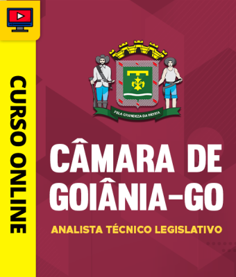 Curso Câmara de Goiânia-GO - Analista Técnico Legislativo - Imagem 1