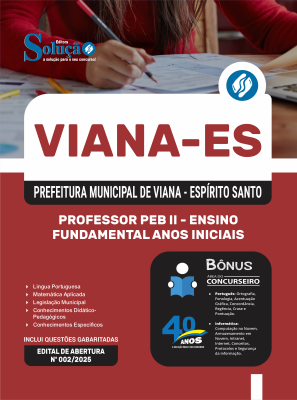 Apostila Prefeitura de Viana-ES 2025 - Professor de Educação Básica II - Ensino Fundamental Anos Iniciais (PEB II) - Imagem 3