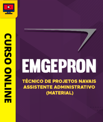 Curso EMGEPRON - Técnico de Projetos Navais - Assistente Administrativo (Material) - Imagem 1