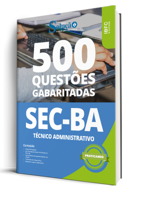 Caderno de Questões SEC-BA - Técnico Administrativo em Nível Médio - 500 Questões Gabaritadas - Imagem 1
