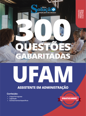 Caderno de Questões UFAM - Assistente em Administração - 300 Questões Gabaritadas - Imagem 2