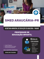 Apostila Prefeitura de Araucária - PR em PDF 2026 - Professor de Educação Infantil