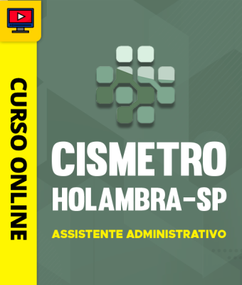 Curso CISMETRO Holambra-SP - Assistente Administrativo - Imagem 1