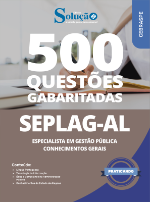 Caderno de Questões SEPLAG-AL - Especialista em Gestão Pública - Conhecimentos Gerais - 500 Questões Gabaritadas - Imagem 2