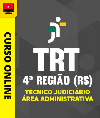 Curso TRT 4ª Região (RS) - Técnico Judiciário - Área Administrativa - Imagem 1