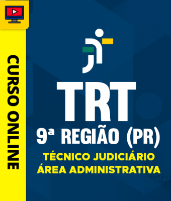 Curso TRT 9ª Região (PR) - Técnico Judiciário - Área Administrativa - Imagem 1