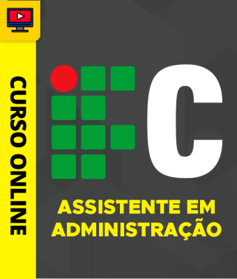 Curso IFC - Assistente em Administração - Imagem 1