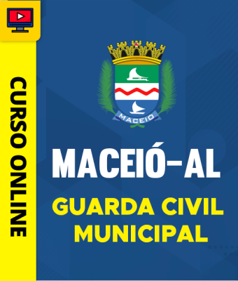 Curso Prefeitura de Maceió - AL - Guarda Civil Municipal - Imagem 1