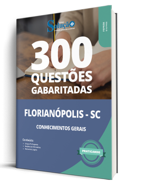 Caderno de Questões Prefeitura de Florianópolis - SC - Conhecimentos Gerais - 300 Questões Gabaritadas - Imagem 1