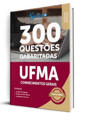 Caderno de Questões UFMA - Conhecimentos Gerais - 300 Questões Gabaritadas - Imagem 1