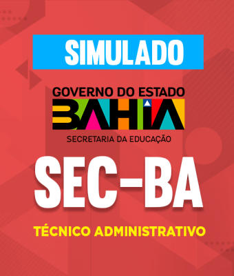 Simulado - SEC-BA - Técnico Administrativo