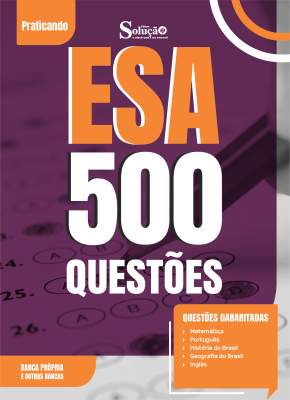 Caderno de Questões ESA em PDF - Conhecimentos Gerais - 500 Questões Gabaritadas - Imagem 1
