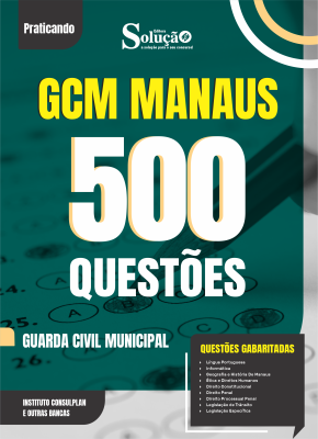 Caderno de Questões Prefeitura de Manaus - AM - Guarda Municipal - 500 Questões Gabaritadas - Imagem 2
