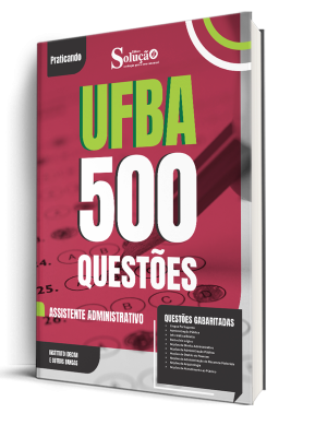 Caderno de Questões UFBA - Assistente Administrativo - 500 Questões Gabaritadas - Imagem 1