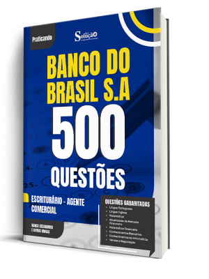 Caderno de Questões Banco do Brasil  - Escriturário - Agente Comercial - 500 Questões Gabaritadas - Imagem 1