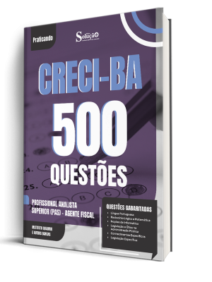Caderno de Questões CRECI-BA - Profissional Analista Superior (PAS) - Agente Fiscal - 500 Questões Gabaritadas - Imagem 1