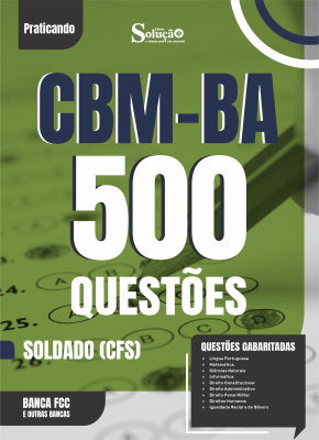 Caderno de Questões CBM-BA - Soldado (CFS) - 500 Questões Gabaritadas - Imagem 2