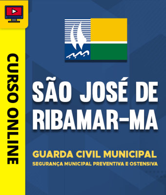 Curso Prefeitura de São José de Ribamar - MA 2026 - Guarda Civil Municipal - Segurança Municipal Preventiva e Ostensiva - Imagem 1