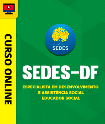 Curso SEDES-DF - Especialista em Desenvolvimento e Assistência Social - Educador Social - Imagem 1