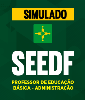 Simulado - SEE-DF - Professor de Educação Básica - Administração