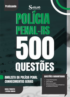 Caderno de Questões Polícia Penal-RS - Analista da Polícia Penal - Conhecimentos Gerais - 500 Questões Gabaritadas - Imagem 2