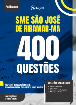 Caderno de Questões Prefeitura de São José de Ribamar-MA - Professor da Educação Infantil e Professor Ensino Fundamental (Anos Iniciais) - 400 Questões Gabaritadas - Imagem 2
