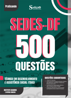 Caderno de Questões SEDES-DF - Técnico em Desenvolvimento e Assistência Social (TDAS) - 500 Questões Gabaritadas - Imagem 2