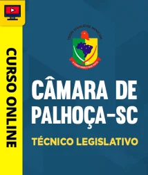 Capa Curso Câmara de Palhoça-SC - Técnico Legislativo