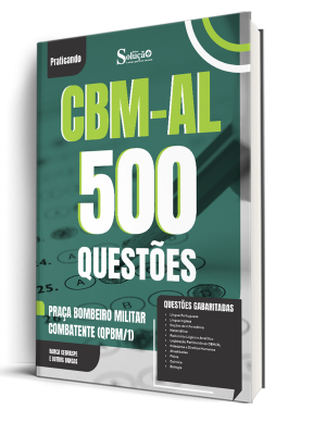 Caderno de Questões CBM-AL - Praça Bombeiro Militar Combatente (QPBM/1) - 500 Questões Gabaritadas - Imagem 1