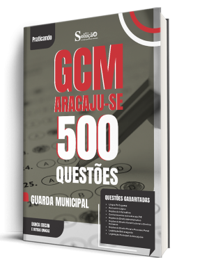 Caderno de Questões Prefeitura de Aracaju-SE - Guarda Municipal - 500 Questões Gabaritadas - Imagem 1
