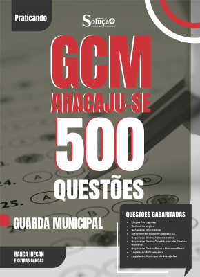 Caderno de Questões Prefeitura de Aracaju-SE - Guarda Municipal - 500 Questões Gabaritadas - Imagem 2