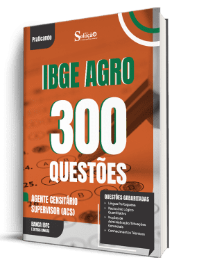 Caderno de Questões IBGE CENSO - Agente Censitário Supervisor (ACS) - 300 Questões Gabaritadas - Imagem 1