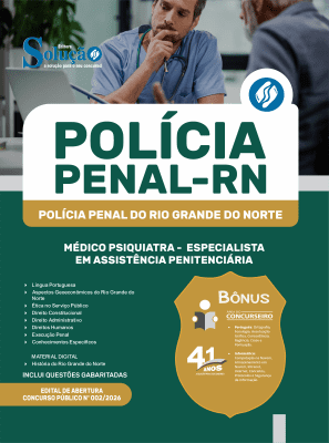Apostila Polícia Penal-RN 2026 - Especialista em Assistência Penitenciária - Médico Psiquiatra - Imagem 3