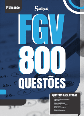 Caderno de Questões FGV - 800 Questões Gabaritadas - Imagem 2