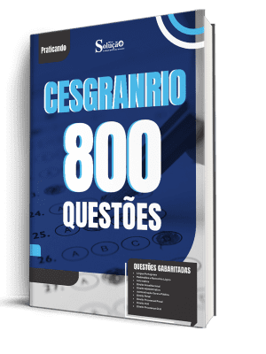 Caderno de Questões CESGRANRIO - 800 Questões Gabaritadas - Imagem 1
