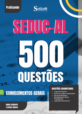 Caderno de Questões SEDUC-AL - Conhecimentos Gerais - 500 Questões Gabaritadas - Imagem 2