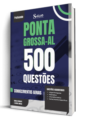 Caderno de Questões Prefeitura de Ponta Grossa-PR - Conhecimentos Gerais - 500 Questões Gabaritadas - Imagem 1