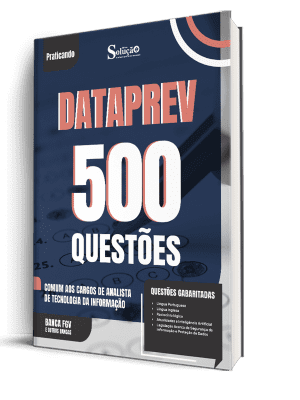 Caderno de Questões DATAPREV - Comum aos Cargos de Analista de Tecnologia da Informação - 500 Questões Gabaritadas - Imagem 1