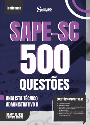 Caderno de Questões SAPE-SC - Analista Técnico Administrativo II - 500 Questões Gabaritadas - Imagem 2