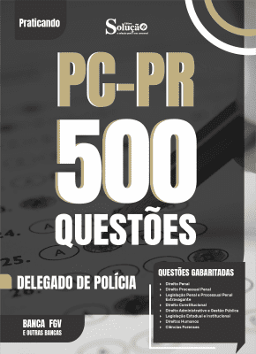 Caderno de Questões PC-PR - Delegado de Polícia - 500 Questões Gabaritadas - Imagem 2