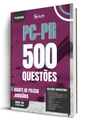 Caderno de Questões PC-PR - Agente de Polícia Judiciária - 500 Questões Gabaritadas