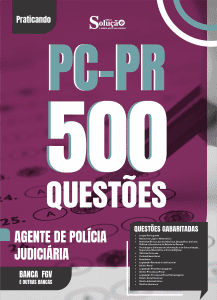 Caderno de Questões PC-PR em PDF - Agente de Polícia Judiciária - 500 Questões Gabaritadas - Imagem 1